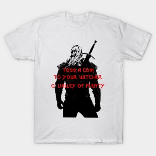 Toss a coin to your witcher T-Shirt